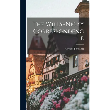 The Willy-nicky Correspondence