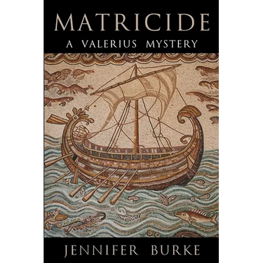 Matricide: A Valerius Mystery
