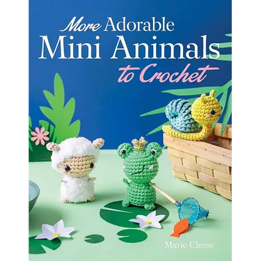 More Adorable Mini Animals to Crochet