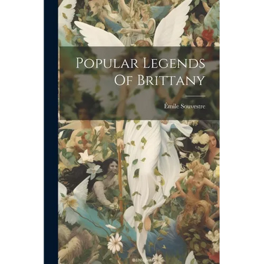Popular Legends Of Brittany