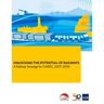 Unlocking the Potential of Railways: A Railway Strategy for Carec, 2017-2030