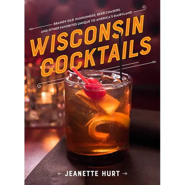 Wisconsin Cocktails
