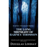 The Long Midnight of Barney Thomson (Barney Thomson Book 1)