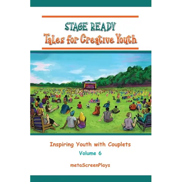 Stage Ready Tales for Creative Youth: Inspiring Youth with Couplets - Vol 6