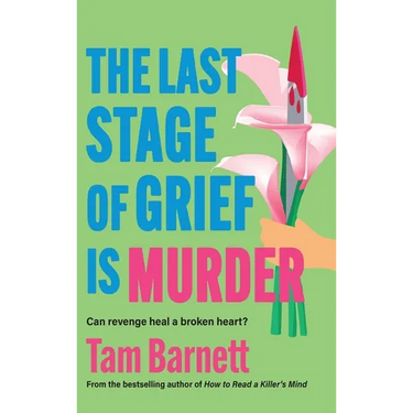 The Last Stage of Grief is Murder