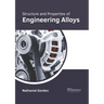 Structure and Properties of Engineering Alloys