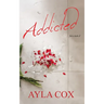 Addicted: A Best Friends to Lovers Spicy Romance