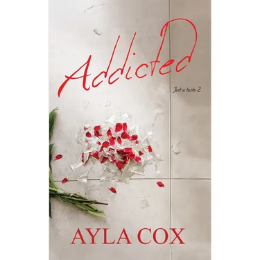 Addicted: A Best Friends to Lovers Spicy Romance