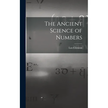 The Ancient Science of Numbers