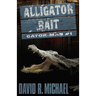 Alligator Bait