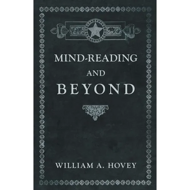 Mind-Reading and Beyond