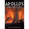 Apollos: The Dark Age