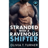 Stranded With A Ravenous Shifter