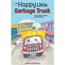 The Happy Little Garbage Truck