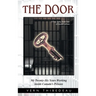 The Door: My Twenty-Six Years Working Inside Canada's Prisons