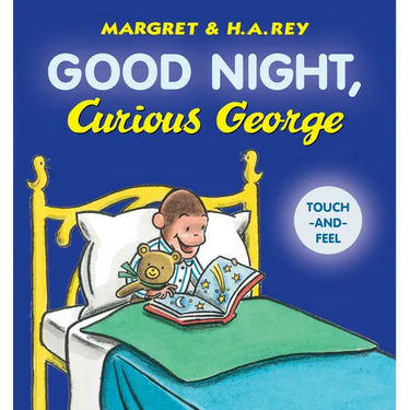 Good Night, Curious George Padded Touch-And-Feel