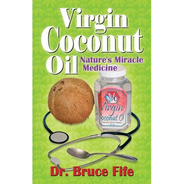 Virgin Coconut Oil: Nature's Miracle Medicine