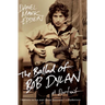 The Ballad of Bob Dylan: A Portrait