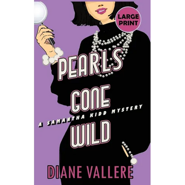 Pearls Gone Wild (Large Print Edition): A Samantha Kidd Mystery