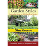 Garden Styles: Introduction to 25 Garden Styles (Large Print): Gardening Basics for Beginners Series