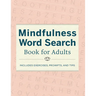 Mindfulness Word Search Book for Adults