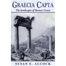 Graecia Capta: The Landscapes of Roman Greece