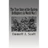 The True Story of the Harlem Hellfighters in World War I