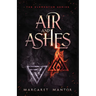 Air and Ashes: A Young Adult Science Fantasy Romance