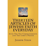 Thirteen Articles of Jewish Faith Everyday: with The Ten Commandments