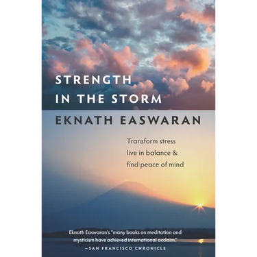 Strength in the Storm: Transform Stress, Live in Balance & Find Peace of Mind