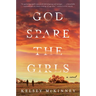 God Spare the Girls