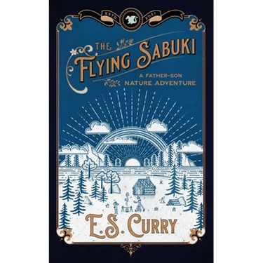 The Flying Sabuki: A Father-Son Nature Adventure