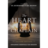 The Heart of a Chaplain: Exploring Essentials for Ministry