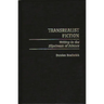 Transrealist Fiction: Writing in the Slipstream of Science