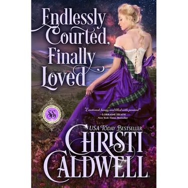 Endlessly Courted, Finally Loved