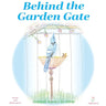 Behind the Garden Gate: Animal Stories in Verse