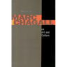 Marc Chagall on Art and Culture: Including the First Book on Chagall's Art by A. Efros and YA. Tugenhold (Moscow 1918)