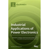 Industrial Applications of Power Electronics