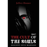 The Cult of the Souls