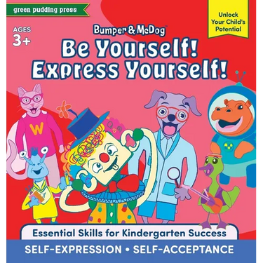 Bumper & McDog: Be Yourself! Express Yourself!