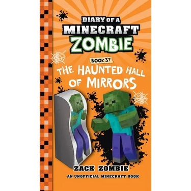 Diary of a Minecraft Zombie Book 37: The Haunted Hall of Mirrors