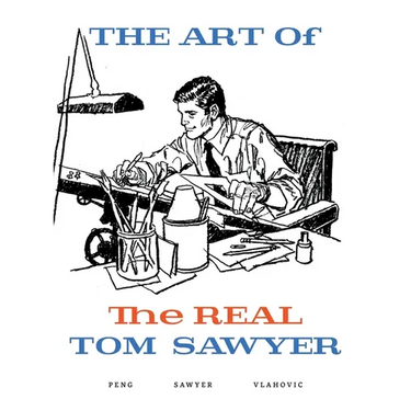 The Art of the REAL Tom Sawyer