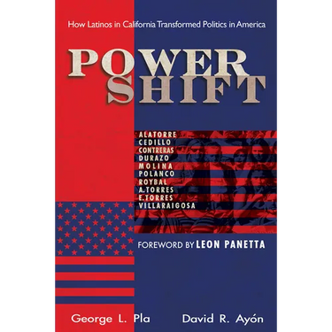 Power Shift: How Latinos in California Transformed Politics in America
