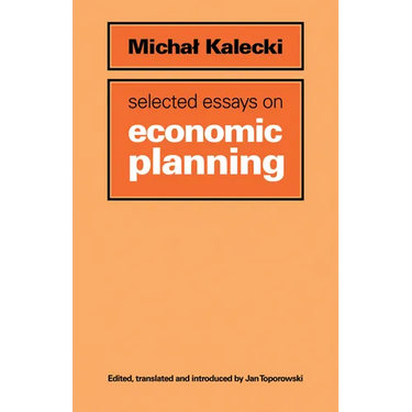 Selected Essays on Economic Planning