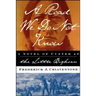 A Road We Do Not Know: A Novel of Custer at Little Bighorn