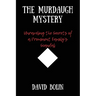 The Murdaugh Mystery: Unraveling the Secrets of a Prominent Family's Scandal