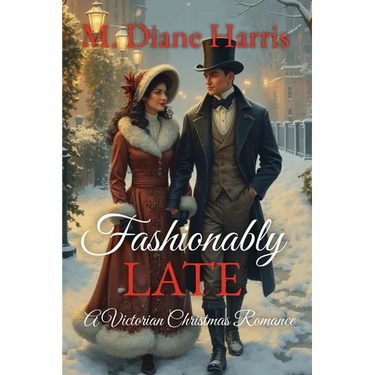 Fashionably Late: A Victorian Christmas Romance