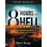 8 Hours in Hell Study Manual: A Shocking Firsthand Experience of What Really Awaits in the Afterlife