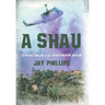 A Shau: Crucible of the Vietnam War