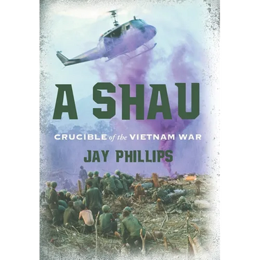 A Shau: Crucible of the Vietnam War